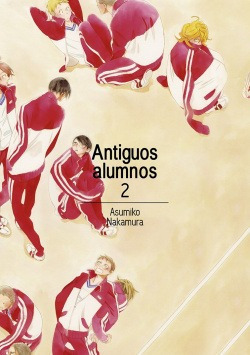 Antiguos Alumnos 2 Nakamura, Asumiko Tomodomo Comics