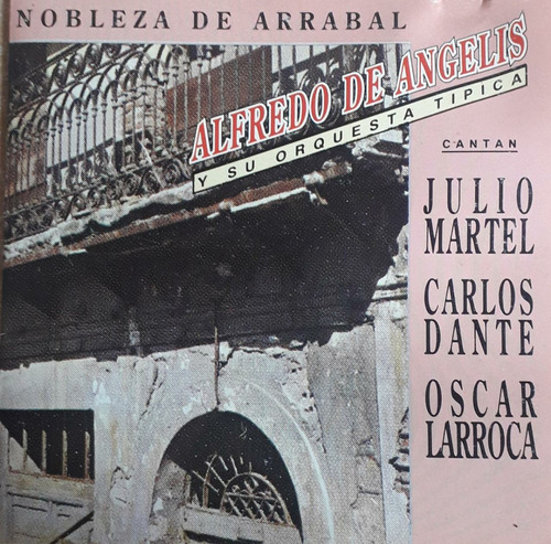 Alfredo De Angelis - Nobleza De Arrabal ( Cd Nuevo  )