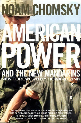 American Power And The New Mandarins : Historical And Political Essays, De Noam Chomsky. Editorial The New Press, Tapa Blanda En Inglés