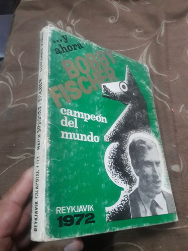 Libro De Ajedrez Bobby Fischer Campeón Del Mundo 