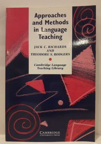 Approaches And Methods In Language Teaching - Richards