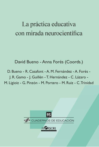 Libro: La Práctica Educativa Con Mirada Neurocientífica. Bue