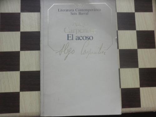 El Acoso-alejo Carpentier