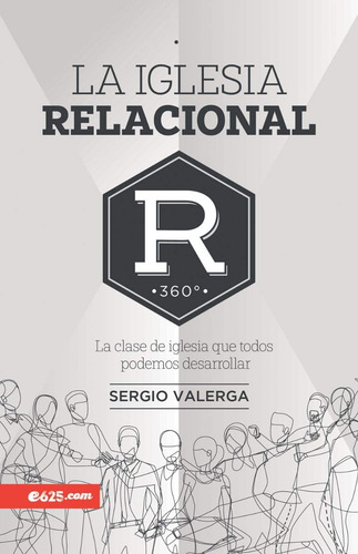 La Iglesia Relacional - Sergio Valerga