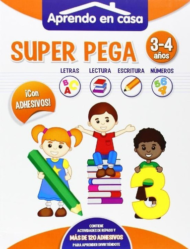 Super Pega / Aprendo En Casa / 3-4 Años