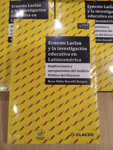 Ernesto Laclau Y La Investigación Educativa - Ed. Clacso