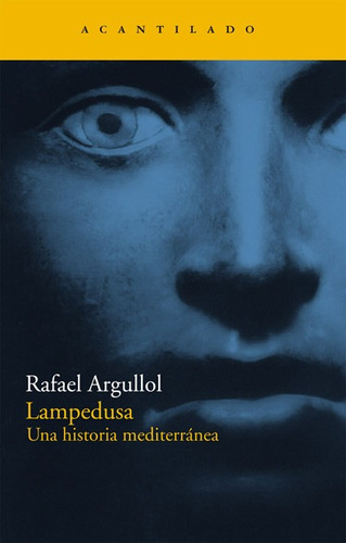 Lampedusa - Una Historia Mediterránea, Argullol, Acantilado