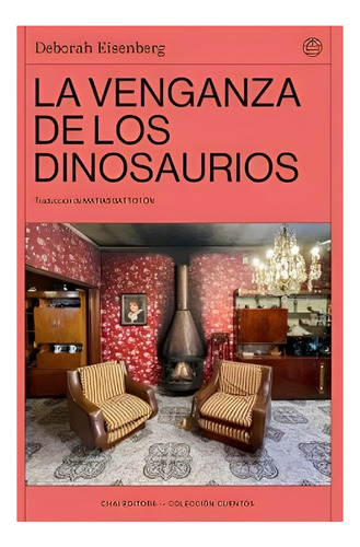 Libro La Venganza De Los Dinosaurios /028