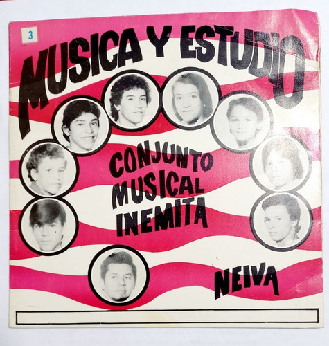 Disco 7  Conjunto Musical Inemita / Musica Y Estudio / Neiva