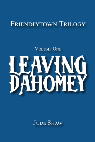 Libro:  Leaving Dahomey