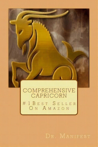 Comprehensive Capricorn, De British L Rivers. Editorial Createspace Independent Publishing Platform, Tapa Blanda En Inglés