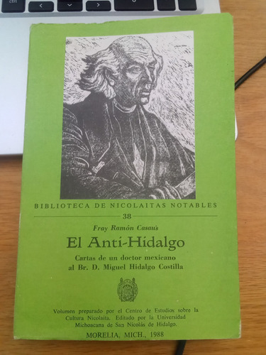Libro El Anti-hidalgo - Fray Ramón Casau's
