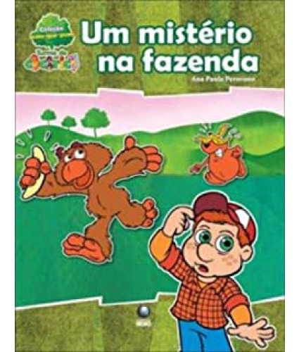 Misterio Na Fazenda, Um - Col. Puxa-que-puxa Cocorico, De Ana Paula Perovano. Editora Globo, Capa Dura Em Português