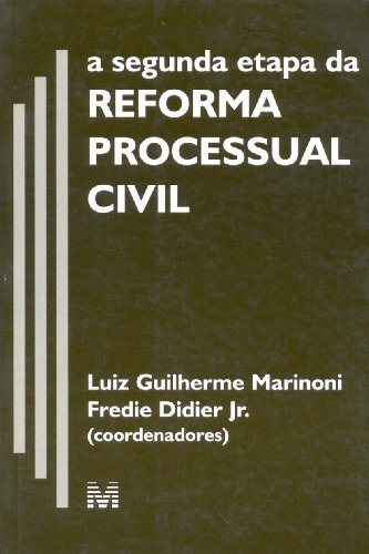 Libro Segunda Etapa Da Reforma Processual Civil 01 De Marino