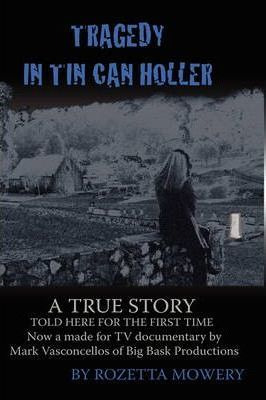 Libro Tragedy In Tin Can Holler - Rozetta Mowery