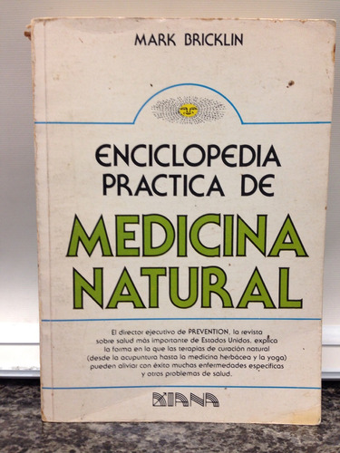 Enciclopedia Práctica De Medicina Natural Mark Bricklin