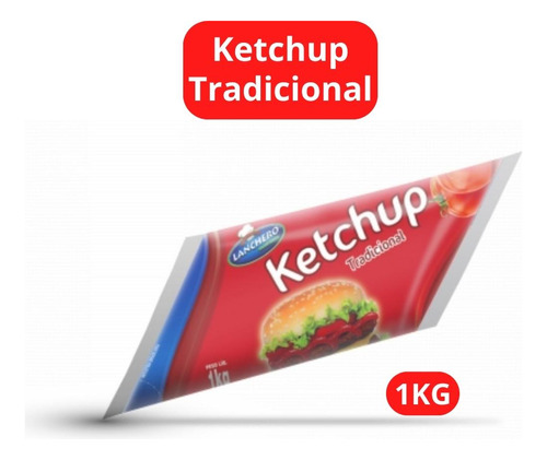 Ketchup Tradicional Molho Bag Lanchero 1 Kg