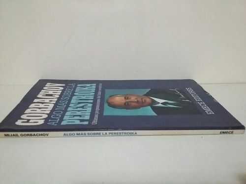 Algo Más Sobre La Perestroika. Por Mijaíl Gorbachov. (Usado)