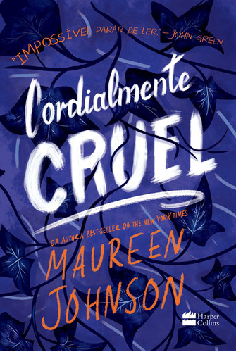 Cordialmente Cruel, de Johnson, Maureen. Casa dos Livros Editora Ltda, capa mole em português, 2019