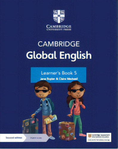 Cambridge Global  English 5 -   Learner's Book With Digital Access (1 Year) *2nd Edition*, De Boylan, Jane & Medwell, Claire. En Inglés, 2021