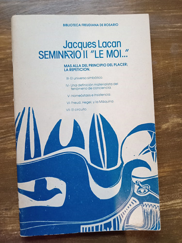 Lacan. Seminario 2 Le Moi. Biblioteca Freudiana De Rosario.