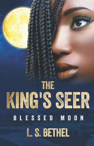 Libro: Blessed Moon: The King S Seer