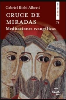 Libro Cruce De Miradas - Richi Alberti, Gabiel