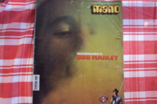 Revista La Mano Especial Bob Marley Mayo 2009 Argentina