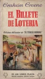 El Billete De Lotería   /   Graham Greene