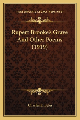 Libro Rupert Brooke's Grave And Other Poems (1919) - Byle...