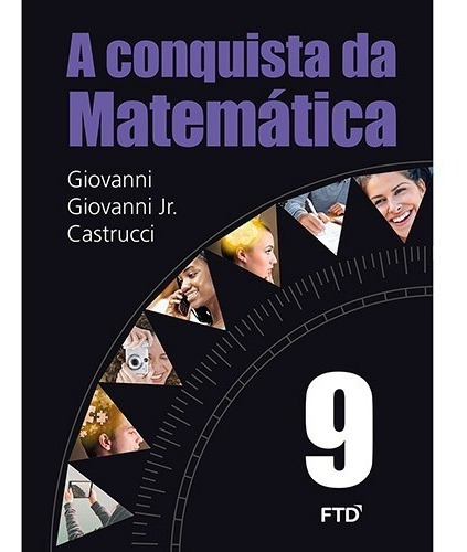 A Conquista Da Matemática 9º Ano 1ª Edição 2015