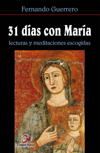 Libro 31 Dã­as Con Marã­a - Guerrero, Fernando