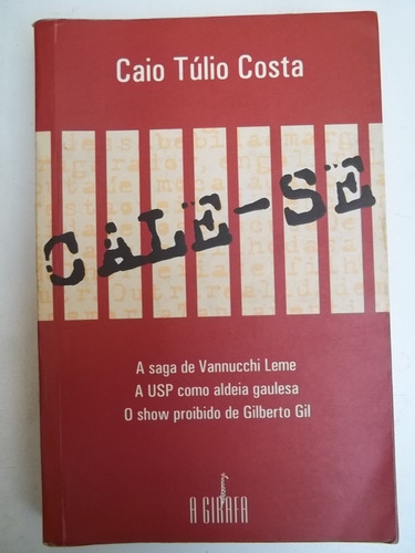 Livro - Cale-se - Caio Tulio Costa