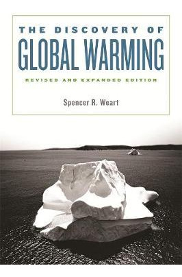 Libro The Discovery Of Global Warming : Revised And Expan...
