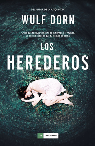 Los Herederos. Wulf Dorn. Duomo