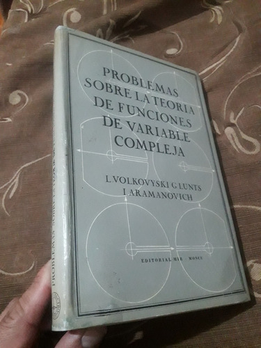 Libro Mir Problemas De Variable Compleja Volkovyski