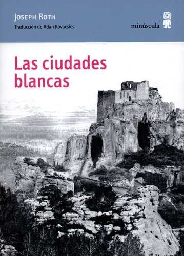 Libro Ciudades Blancas, Las