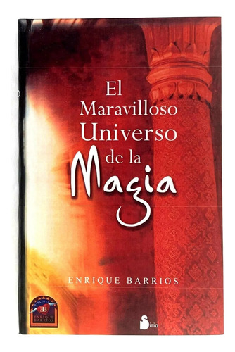El Maravilloso Universo De La Magia - Enrique Barrios