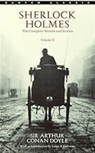 Sherlock Holmes: The Complete Novels And Stories Volume Ii: 