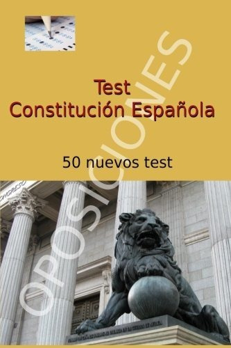 Test De Constitución Española: 50 Nuevos Test