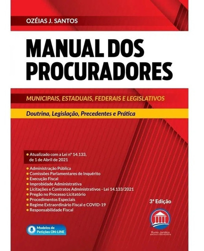 Manual Dos Procuradores 3ª Edição (2021), De Ozeias J. Santos. Editora Rumo Jurídico Em Português
