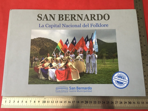 San Bernardo La Capital Nacional Del Folklore Yuri Pérez