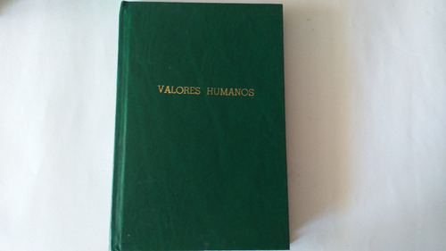 Libro Los Valores Humanos /  Nina Bravo