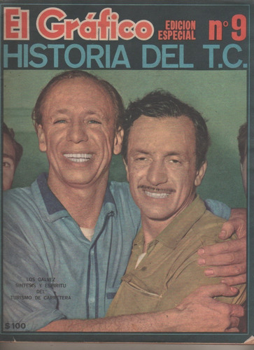 Revistas El Grafico - E. Especial Nº 9 Historia Del T C 1964