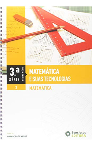 Libro Matematica E Suas Tecnologias Matematica 3 Serie Vol 0