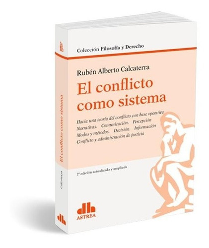 Libro El Conflicto Como Sistema De Ruben Alberto Calcaterra