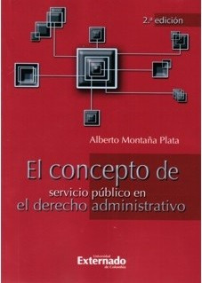 El Concepto De Servicio Público En El Derecho Administrativo