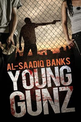 Libro Young Gunz - Banks, Al-saadiq