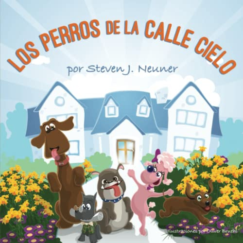 Los Perros De La Calle Cielo