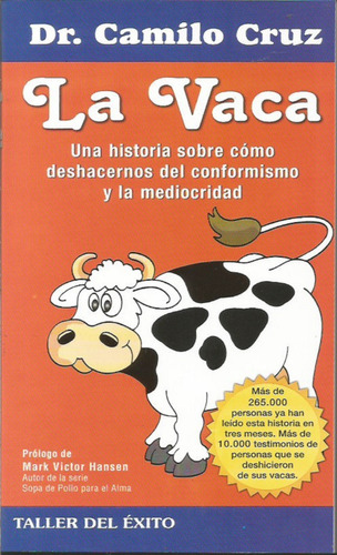 La Vaca Dr. Camilo Cruz
